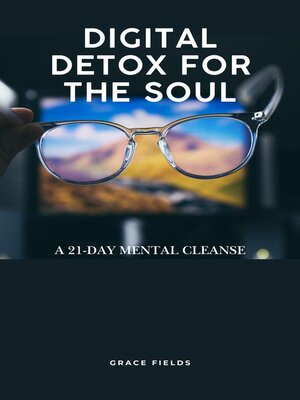 cover image of Digital Detox for the Soul